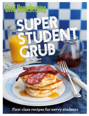 Cover of the book Good Housekeeping Super Student Grub by Andrew Soltis