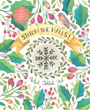 Cover of the book Stitch the Halls! by Barry Miles