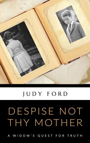 Book cover of Despise not thy Mother