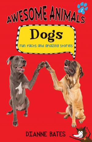 Cover of the book Awesome Animals: Dogs by Lisa Jankowski