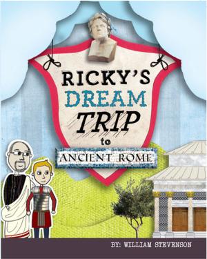 Book cover of Ricky's Dream Trip to Ancient Rome