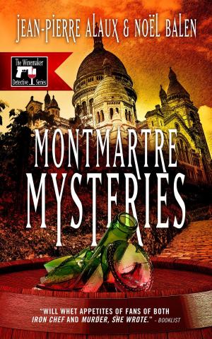 Cover of the book Montmartre Mysteries by Laurent Guillaume