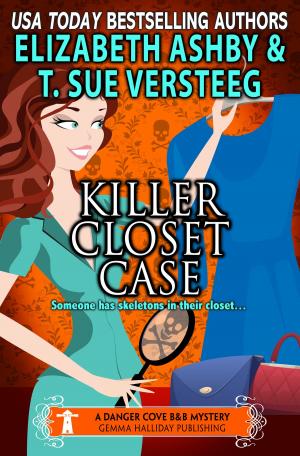 Cover of the book Killer Closet Case (a Danger Cove B&B Mystery) by Elizabeth Ashby, Gin Jones