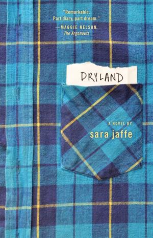 Cover of the book Dryland by Julia Elliott