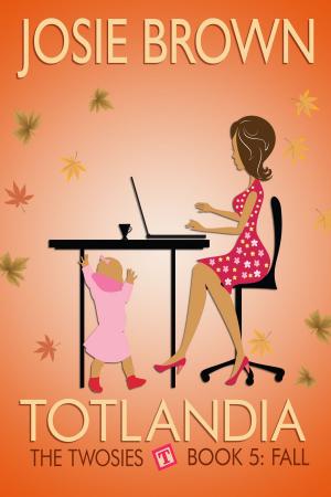 Cover of Totlandia: Book 5