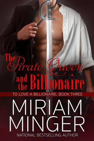 Cover of the book The Pirate Queen and the Billionaire by Kinsley Gibb