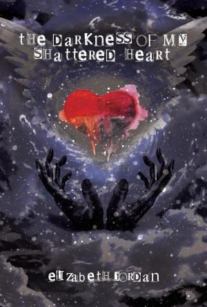 Cover of the book The Darkness of My Shattered Heart by David Campbell