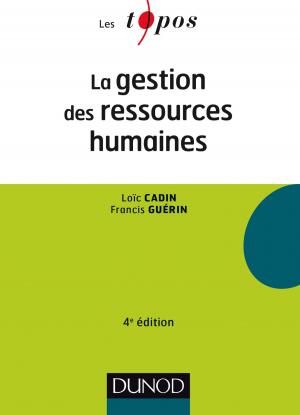 Cover of the book La gestion des ressources humaines - 4e éd by Mathieu Boisvert, Sylvie Trudel