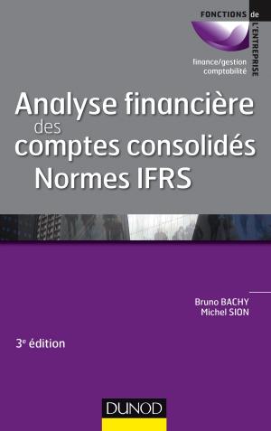 Cover of the book Analyse financière des comptes consolidés - 3e éd. by Thierry Libaert
