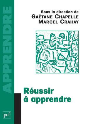 Cover of the book Réussir à apprendre by Michaël Foessel
