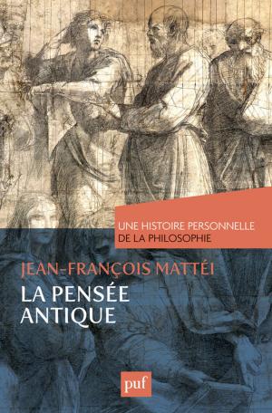 Cover of the book La pensée antique. Une histoire personnelle de la philosophie by Jocelyne Porcher