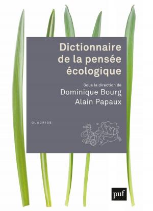 Cover of the book Dictionnaire de la pensée écologique by Jean Grondin