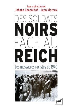 Book cover of Des soldats noirs face au Reich