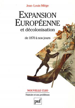 Cover of the book Expansion européenne et décolonisation de 1870 à nos jours by Henri Bergson