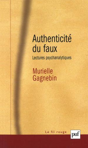 Cover of the book Authenticité du faux by Catherine Chabert, Françoise Coblence