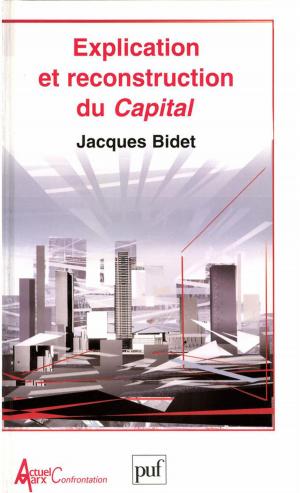 Cover of the book Explication et reconstruction du « Capital » by Samuel Lézé