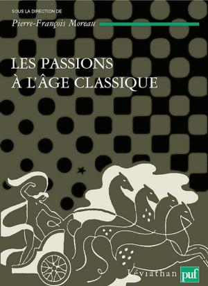 Cover of the book Les passions à l'âge classique. Tome II by Jean-Hervé Lorenzi