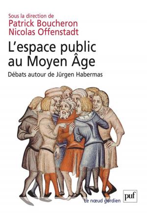 Cover of the book L'espace public au Moyen Âge by Marc Bru