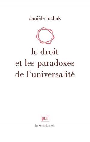Cover of the book Le droit et les paradoxes de l'universalité by Jean-Jacques Wunenburger