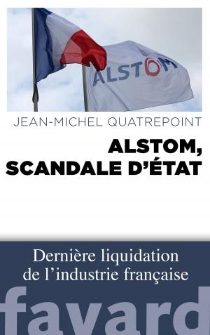 Cover of the book Alstom, scandale d'État by Noël Balen, Vanessa Barrot