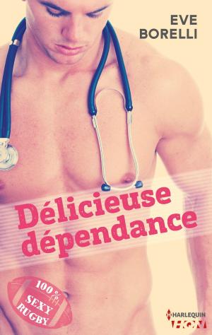 Book cover of Délicieuse dépendance