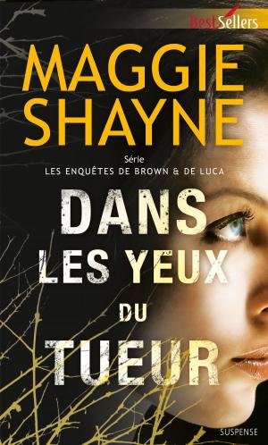 Book cover of Dans les yeux du tueur