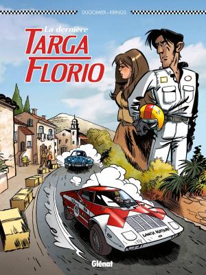 Cover of the book La Dernière Targa Florio by Éric Pailharey, Fred Vignaux, Fred Vignaux