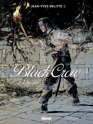 Cover of the book Black Crow - Tome 06 by Michaël Le Galli, Davide Fabbri, Domenico Neziti