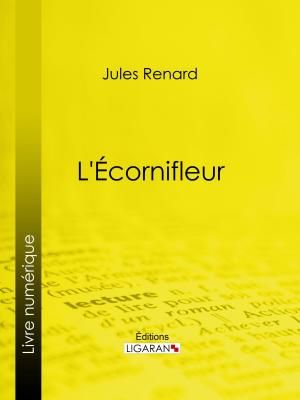 Cover of the book L'Écornifleur by Alexis Martin, Ligaran