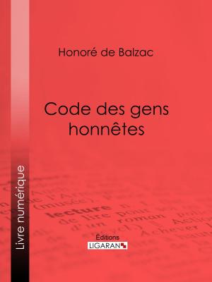 Cover of the book Code des gens honnêtes by Pierre-André Taguieff