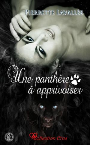 Cover of the book Une panthère à apprivoiser by Lexa Adler