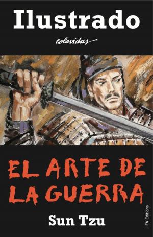 bigCover of the book El Arte de la Guerra - Ilustrado by 