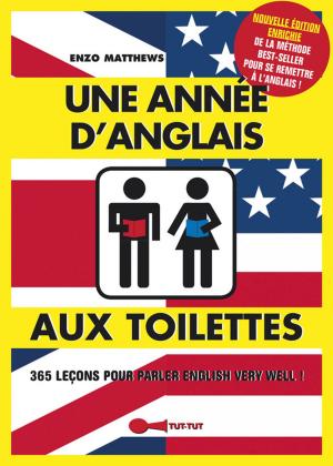 Cover of the book Une année d'anglais aux toilettes by Frédéric Pouhier, Susie Jouffa