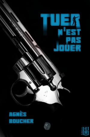 Cover of the book Tuer n’est pas jouer by Marie-Pierre BARDOU