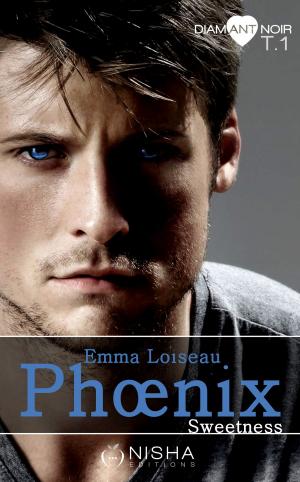Cover of the book Phoenix Sweetness - tome 1 by Lou Duval, Emma Loiseau