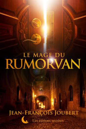 Cover of the book Le mage du Rumorvan by C.A. Larmer