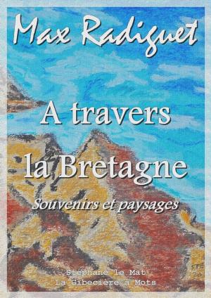 Cover of the book A travers la Bretagne by Robert Louis Stevenson