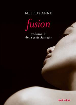 Cover of the book Fusion Surrender volume 4 by Candice Kornberg-Anzel, Camille Skrzynski, Eve Aboucaya