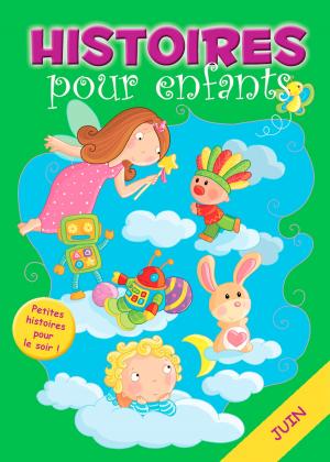 Cover of the book 30 histoires à lire avant de dormir en juin by Edith Soonckindt, Mathieu Couplet, Lola & Woofy