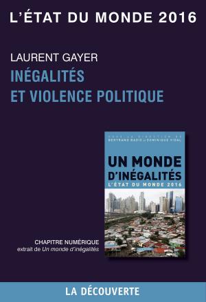 Book cover of Chapitre L'état du monde 2016 - Inégalités et violence politique