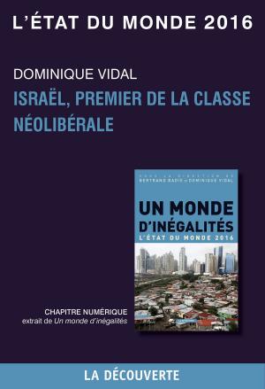 Book cover of Chapitre L'état du monde 2016 - Israël, premier de la classe néolibérale