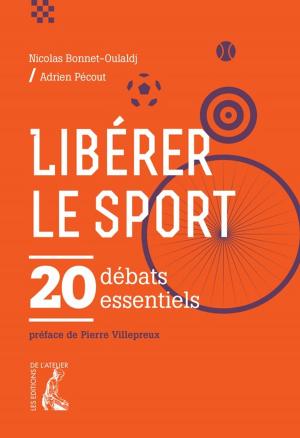 Cover of the book Libérer le sport by Dominique Méda, Pierre Larrouturou