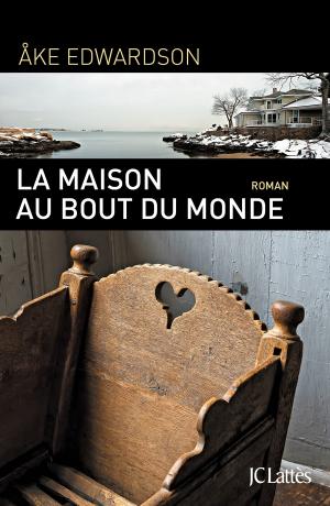 Cover of the book La maison au bout du monde by Alan Ahrens-McManus