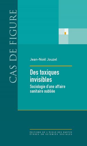 Cover of the book Des toxiques invisibles by Paranjoy Guha Thakurta, Subir Ghosh, Jyotirmoy Chaudhuri