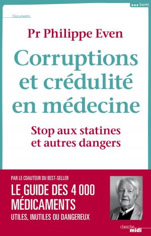 Cover of the book Corruptions et crédulité en médecine by Jean YANNE, Olivier de KERSAUSON
