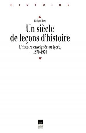 Cover of the book Un siècle de leçons d'histoire by Cécile Treffort