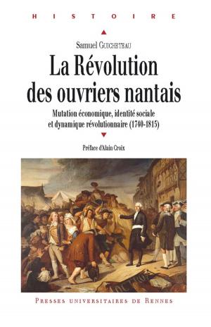 Cover of the book La Révolution des ouvriers nantais by Franck Laurent