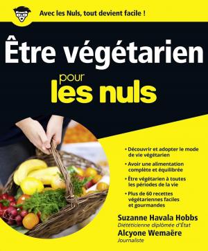 Cover of the book Être végétarien Pour les Nuls by Véronique LEJEUNE, Véronique FEYDY