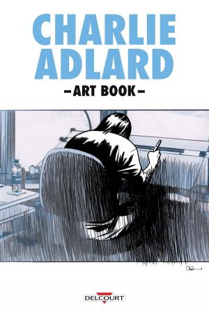 Cover of the book Charlie Adlard - Art book by France Richemond, Nicolas Jarry, Theo