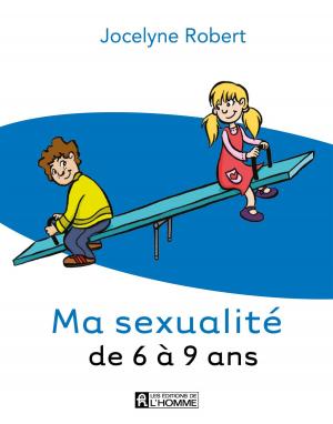 Cover of the book Ma sexualité de 6 à 9 ans - 3e édition by Florence Simmons